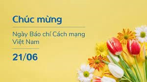 Kỷ niệm 98 năm Ngày Báo chí cách mạng Việt Nam (21/6/1925 - 21/6/2023)